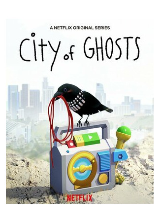 мультик City of Ghosts (Город привидений) 16.08.22