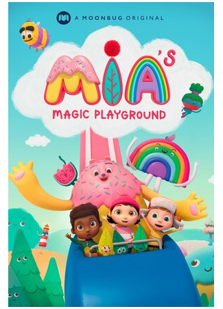 мультик Mia&#39;s Magic Playground, season 1 (Mia&#39;s Magic Playground, 1-й сезон) 16.08.22