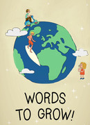 Words to grow