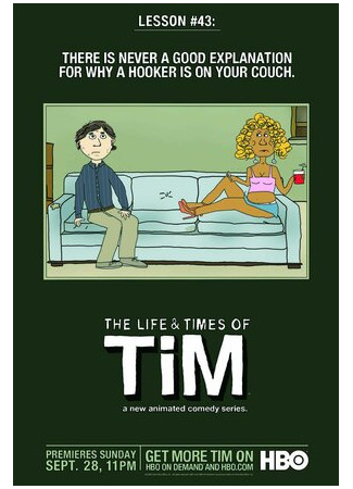 мультик The Life &amp; Times of Tim, season 1 (Жизнь и приключения Тима, 1-й сезон) 16.08.22