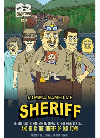 мультик Momma Named Me Sheriff (Мама назвала меня Шерифом) 16.08.22