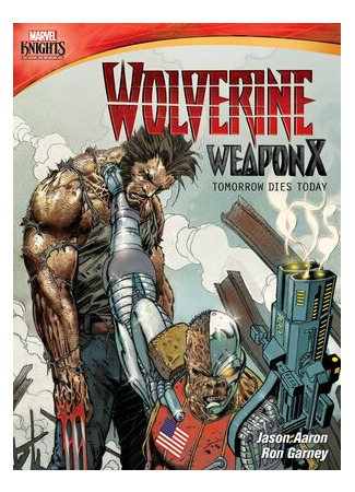 мультик Marvel Knights: Wolverine Weapon X: Tomorrow Dies Today (Росомаха. Оружие Икс: Завтра умрёт сегодня) 16.08.22