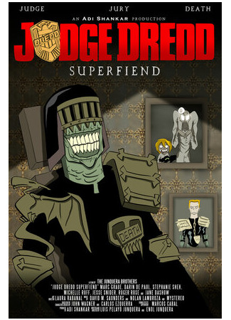 мультик Judge Dredd: Superfiend, season 1 (Судья Дредд: Суперзлодей, 1-й сезон) 16.08.22