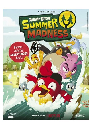 мультик Angry Birds: Summer Madness, season 1 (Angry Birds: Летнее безумие, 1-й сезон) 16.08.22