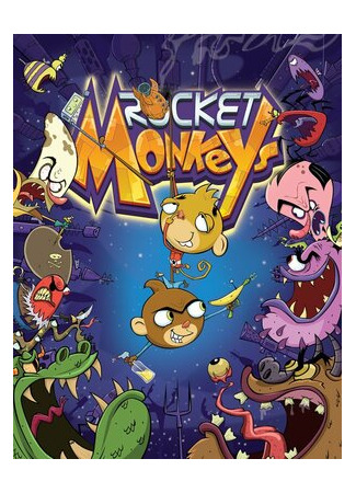 мультик Rocket Monkeys, season 2 (Космомартышки, 2-й сезон) 16.08.22