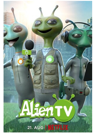 мультик Alien TV (Инопланетное ТВ) 16.08.22
