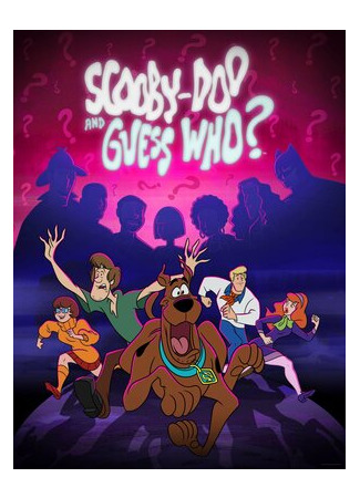 мультик Scooby-Doo and Guess Who?, season 1 (Скуби-Ду и угадай кто?, 1-й сезон) 16.08.22