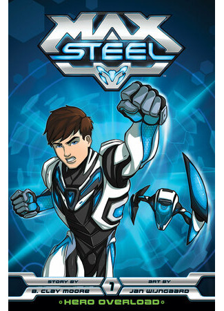 мультик Макс Стил (Max Steel) 16.08.22