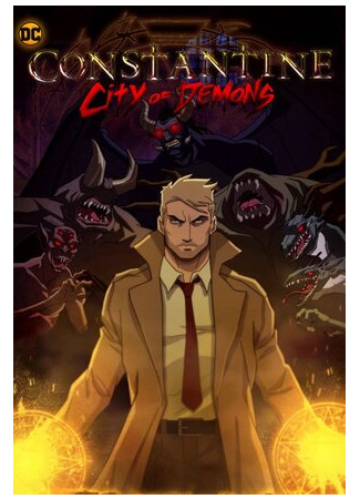 мультик Constantine: City of Demons, season 1 (Константин: Город демонов, 1-й сезон) 16.08.22