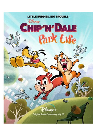 мультик Чип и Дейл: Жизнь в парке (Chip &#39;n&#39; Dale: Park Life) 16.08.22