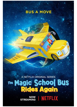 мультик The Magic School Bus Rides Again, season 1 (Волшебный школьный автобус снова в деле, 1-й сезон) 16.08.22