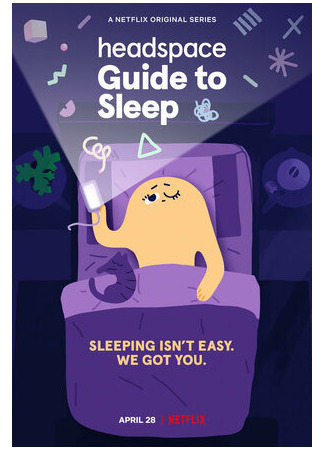 мультик Headspace Guide to Sleep (Headspace: Руководство по сну) 16.08.22