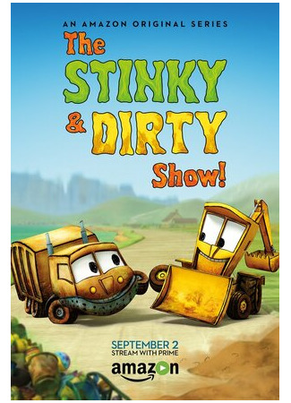 мультик The Stinky &amp; Dirty Show, season 1 (Вонючка и Грязнуля, 1-й сезон) 16.08.22