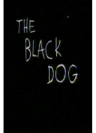 мультик The Black Dog (Черный пес (1987)) 16.08.22