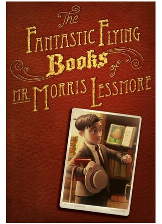 мультик The Fantastic Flying Books of Mr. Morris Lessmore (Фантастические летающие книги Мистера Морриса Лессмора (2011)) 16.08.22
