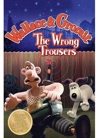 мультик Wallace &amp; Gromit in The Wrong Trousers (Уоллес и Громит: Неправильные штаны (1993)) 16.08.22