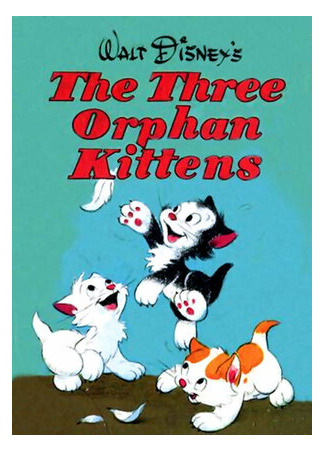 мультик Three Orphan Kittens (Три котенка беспризорника (1935)) 16.08.22