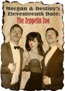 Одиннадцатое свидание Моргана и Дэстини: Зоопарк Цеппелина (2010)