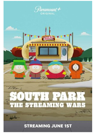 мультик South Park: The Streaming Wars (Южный Парк: Потоковые войны (2022)) 16.08.22