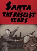 Санта — годы фашизма (2008)