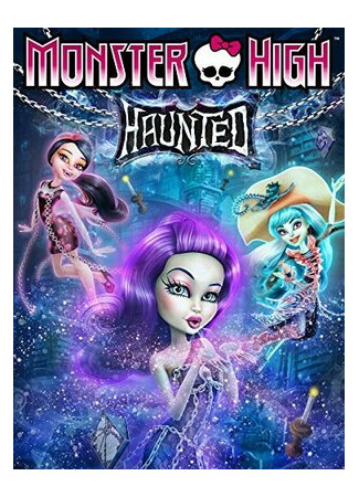 мультик Monster High: Haunted (Школа Монстров: Призрачно (ТВ, 2015)) 16.08.22