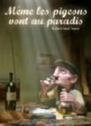 Даже простофили попадают на небеса (2007)