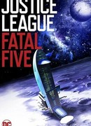 Лига справедливости против Смертоносной пятерки (2019)