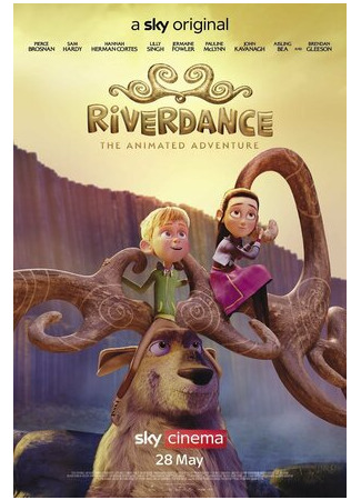 мультик Riverdance: The Animated Adventure (Риверданс: Волшебное приключение (2021)) 16.08.22