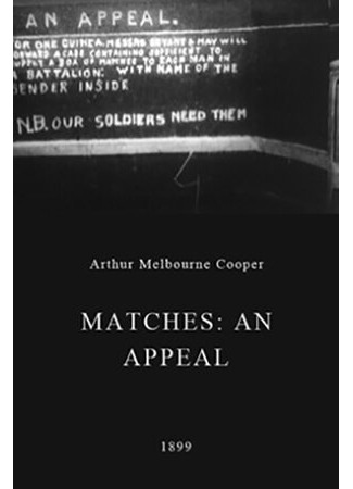 мультик Спички: Призыв (1899) (Matches: An Appeal) 16.08.22