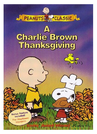 мультик День благодарения Чарли Брауна (ТВ, 1973) (A Charlie Brown Thanksgiving) 16.08.22