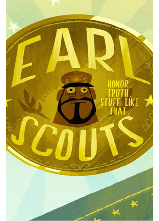мультик Earl Scouts (Эрал Скауты (2013)) 16.08.22