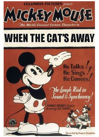 мультик В гостях у кота (1929) (When the Cat&#39;s Away) 16.08.22