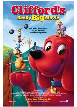 мультик Clifford&#39;s Really Big Movie (Большое кино Клиффорда (2004)) 16.08.22