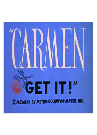 мультик Carmen Get It! (Кармен на новый лад (1962)) 16.08.22