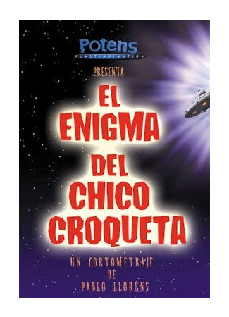 мультик Загадка Чико Крокетты (2004) (El Enigma del Chico Croqueta) 16.08.22