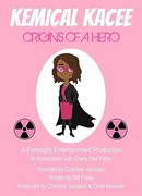 Kemical Kacee: Origins of a Hero (ТВ, 2018)