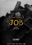 Fool Time Job (2018)