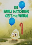 The Early Hatchling Gets the Worm (2016)