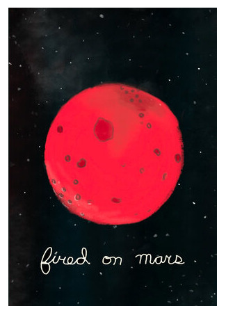мультик Fired on Mars (Уволен на Марсе (2016)) 16.08.22