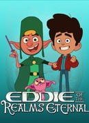 Eddie of the Realms Eternal (ТВ, 2015)