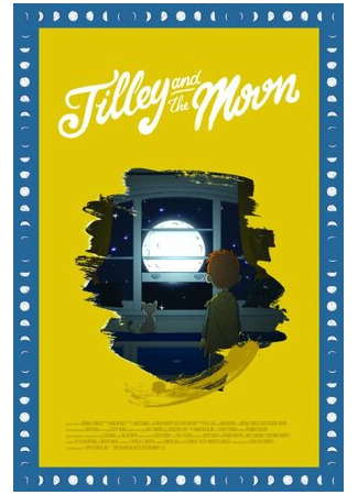мультик Tilley and the Moon (2015) 16.08.22