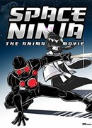 Space Ninja: The Animated Movie (2014)