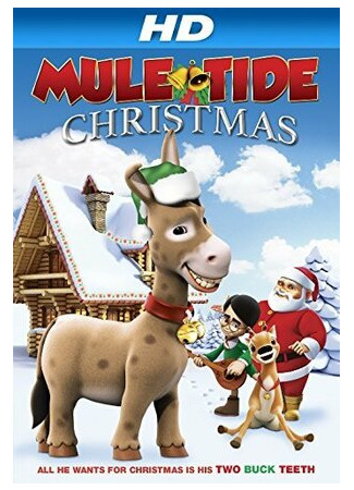 мультик Mule-Tide Christmas (2014) 16.08.22