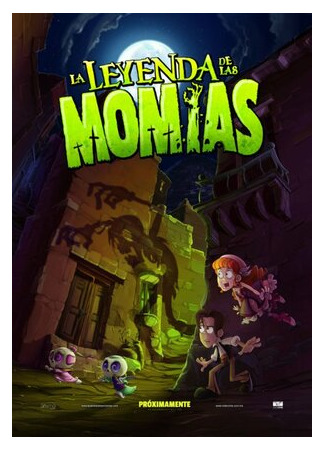 мультик Легенда о мумии Гуанахуато (2014) (La Leyenda de las Momias de Guanajuato) 16.08.22