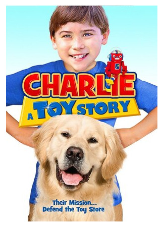мультик Чарли: История игрушек (2012) (Charlie: A Toy Story) 16.08.22