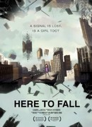 Here to Fall (2012)