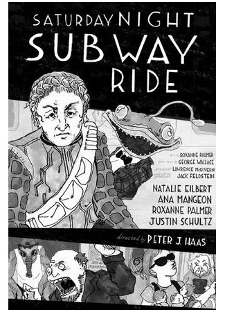 мультик Saturday Night Subway Ride (2011) 16.08.22