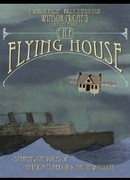 The Flying House (2011)