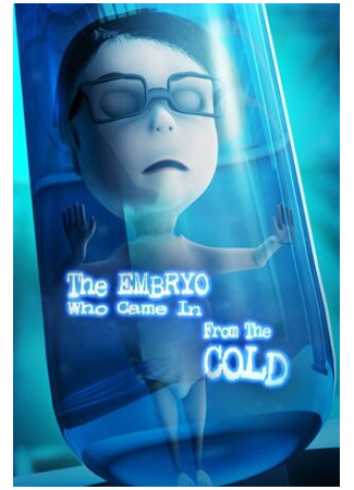 мультик The Embryo Who Came in from the Cold (Эмбрион, который появился из холода (2020)) 16.08.22