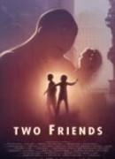 Два друга (2010)